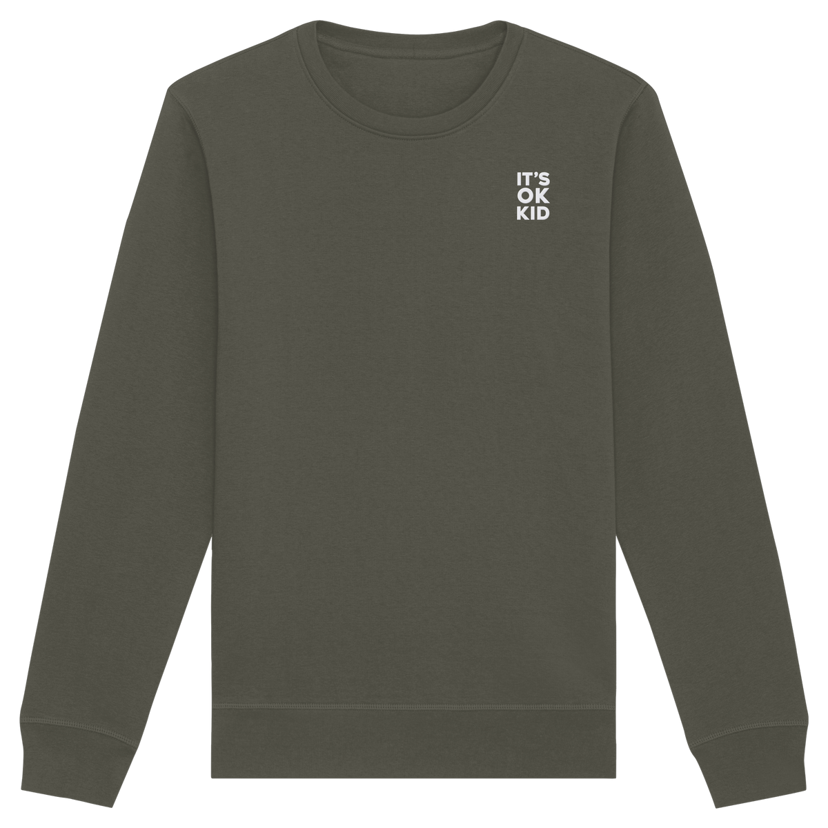 IT'S OK KID Organic Unisex Sweatshirt (KD)